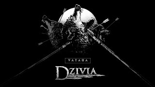 Dzivia - Vataha (The Pack)