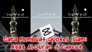 Cara Membuat Video Quotes Islami ayat Al Quran di Capcut