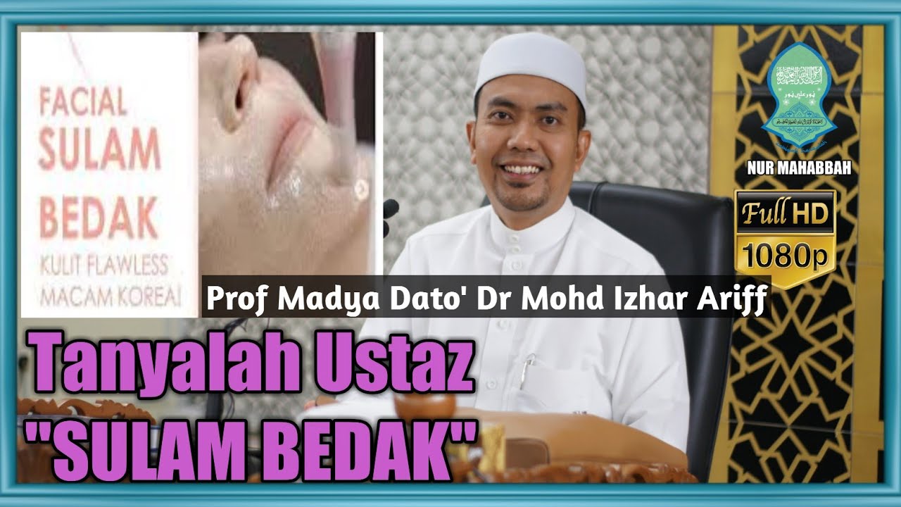Hukum sulam bedak | Prof. Madya Dato' Dr Mohd Izhar Ariff