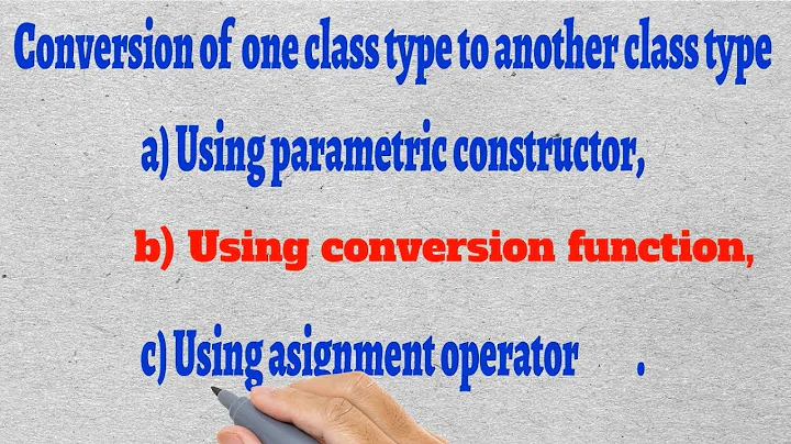 57 converting one class type to another class type using conversion function c++