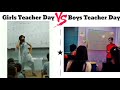 Girls vs boys teachers day shubhanshu verma funnymemes