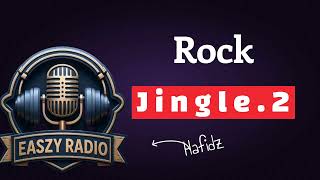 Jingle rock easzyradio | hafidziano