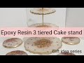 Epoxy Resin 3 tiered Cake or Makeup stand *Gift Ideas Series*