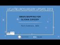 Brain Mapping for Glioma Surgery - Rich Everson, MD | UCLA Neurosurgery