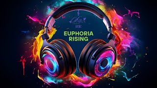 Euphoria Rising