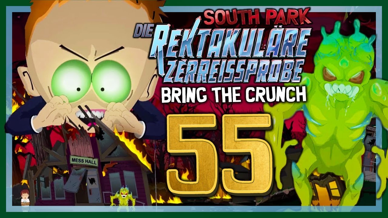 SOUTH PARK DIE REKTAKULÄRE ZERREISSPROBE 55 Kampf um Camp Tardicaca