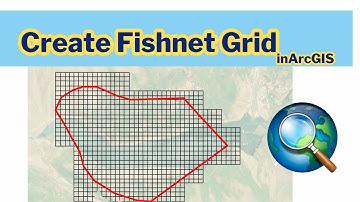 How to Create Fishnet in ArcMap