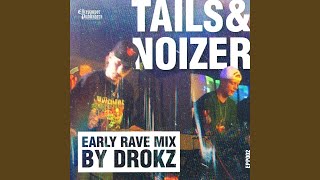 Early Rave Mix by Drokz