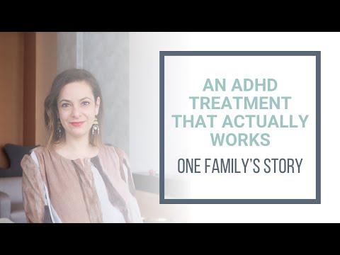 An ADHD Treatment that Actually Works - One Family's Story thumbnail