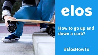 Elos Skateboards -  How to go up and down a curb. Learn to shift your weight!