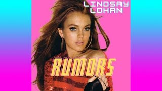 Lindsay Lohan - Rumors [80s Remix]