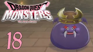 [18] The Return Of Blerp! (Dragon Quest Monsters The Dark Prince)