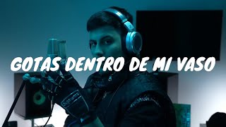 DUKI || BZRP Music Sessions #50 (Letra) | gotas dentro de mi vaso