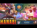 27 Kills + MANIAC!! Insane Damage Hanabi MVP 17.0 Points!! - Build Top 1 Global Hanabi ~ MLBB