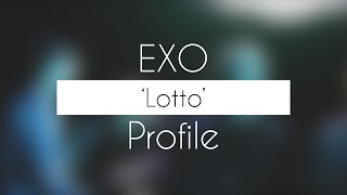 EXO Profile | Lotto