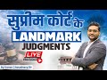 Supreme court  landmark judgements    by karan chaudhary sir supremecourt judgement