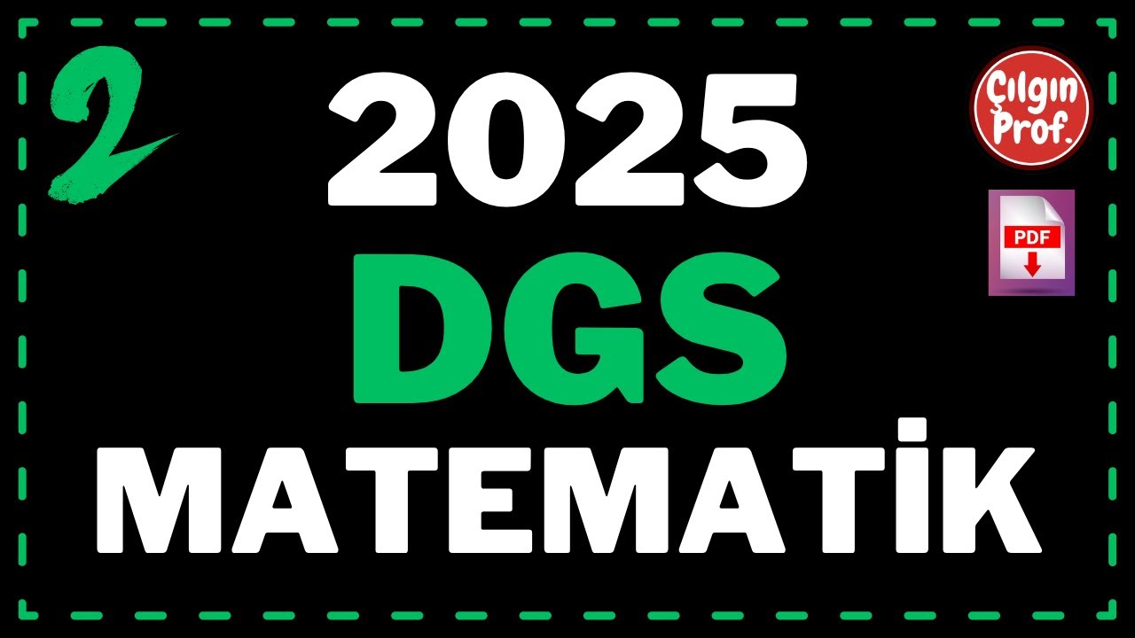2025 DGS MATEMATİK [+PDF] - 2025 DGS Matematik Soru Çözümleri (26-50)