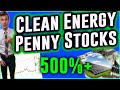 CLEAN ENERGY PENNY STOCKS WITH HUGE UPSIDE