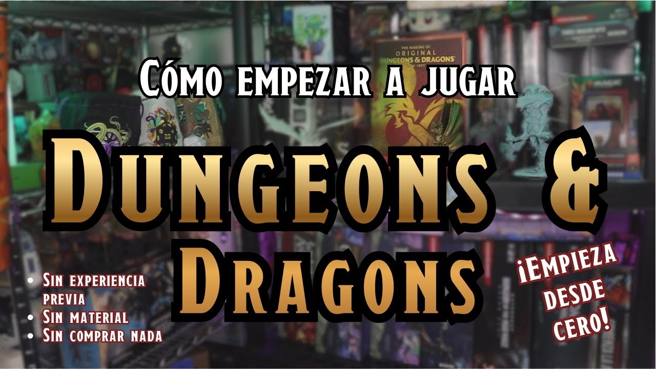 Cómo empezar a jugar Dungeons and Dragons | Tutorial fácil (y barato)