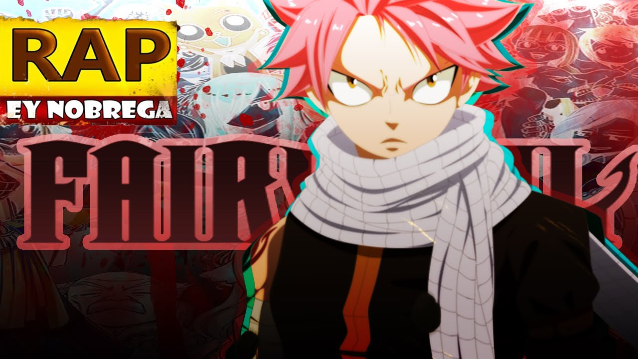 RAP FAIRY TAIL - GRITO DE GUERRA