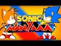 Sonic ManYaaa!