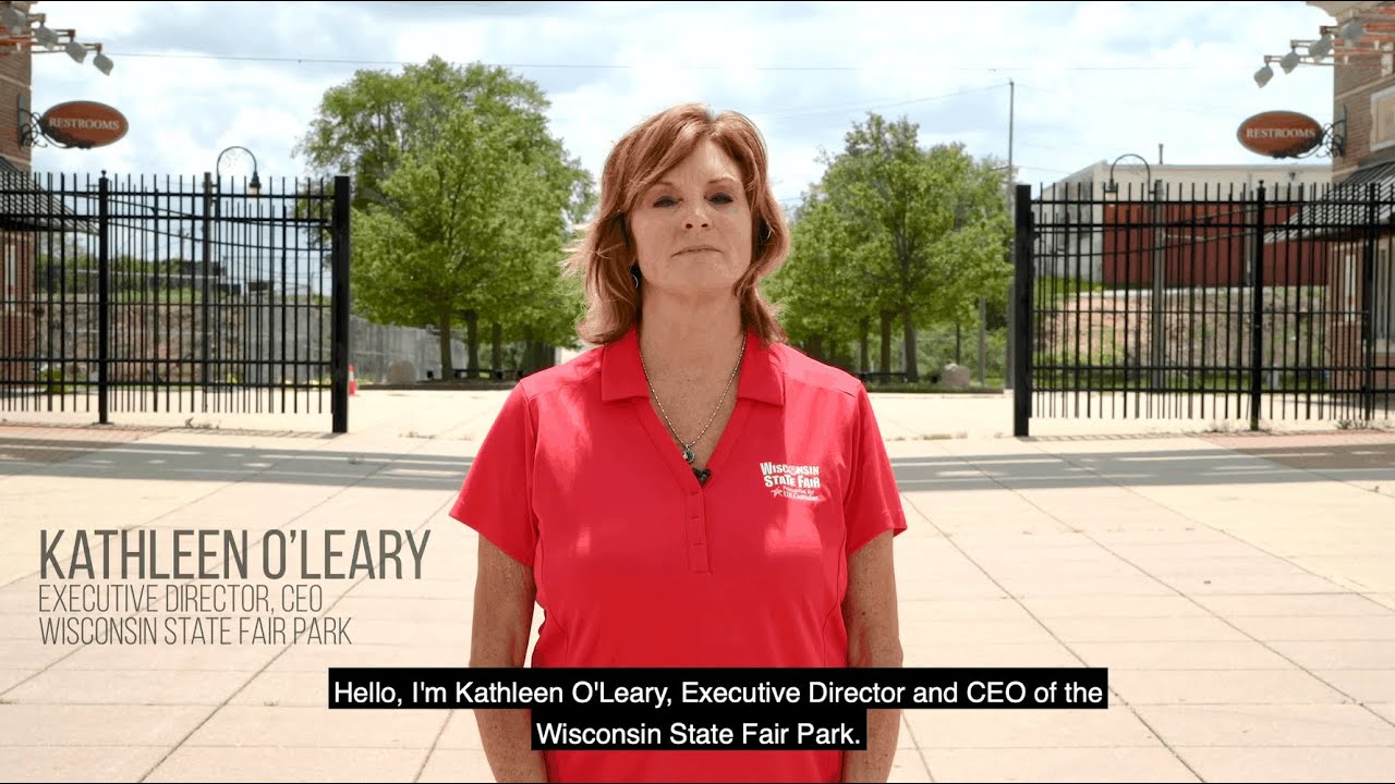 A message from Wisconsin State Fair CEO, Kathleen O'Leary