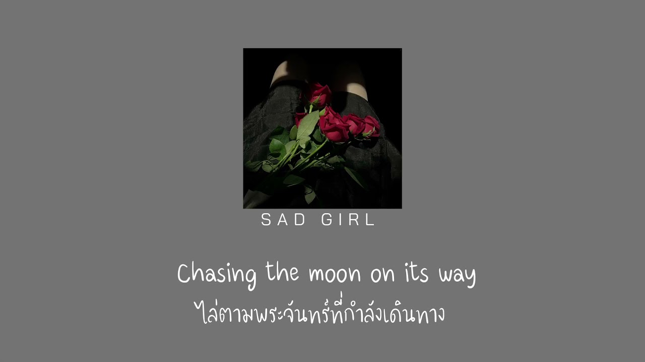 Alaina Castillo - Sad Girl | แปลไทย /Subthai