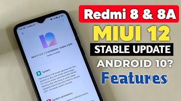 🔥🔥MIUI 12 - Redmi 8 & 8A Rolling Out With Android 10 | INSTALL NOW