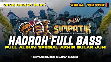 FULL ALBUM SPESIAL AKHIR BULAN JUNI | HADROH FULL BASS - KOPLO STYLE SIMPATIK | ENAK BUAT CEK SOUND