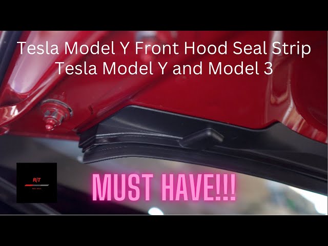 Tesla Model 3/Y Front Hood Seal Strip - A MUST HAVE!!! 