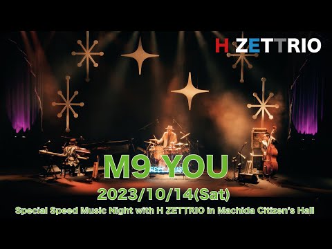 LIVE映像】H ZETTRIO / YOU (cover)【Special Speed Music Night with