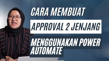 Cara membuat Approval Berjenjang Menggunakan Power Automate
