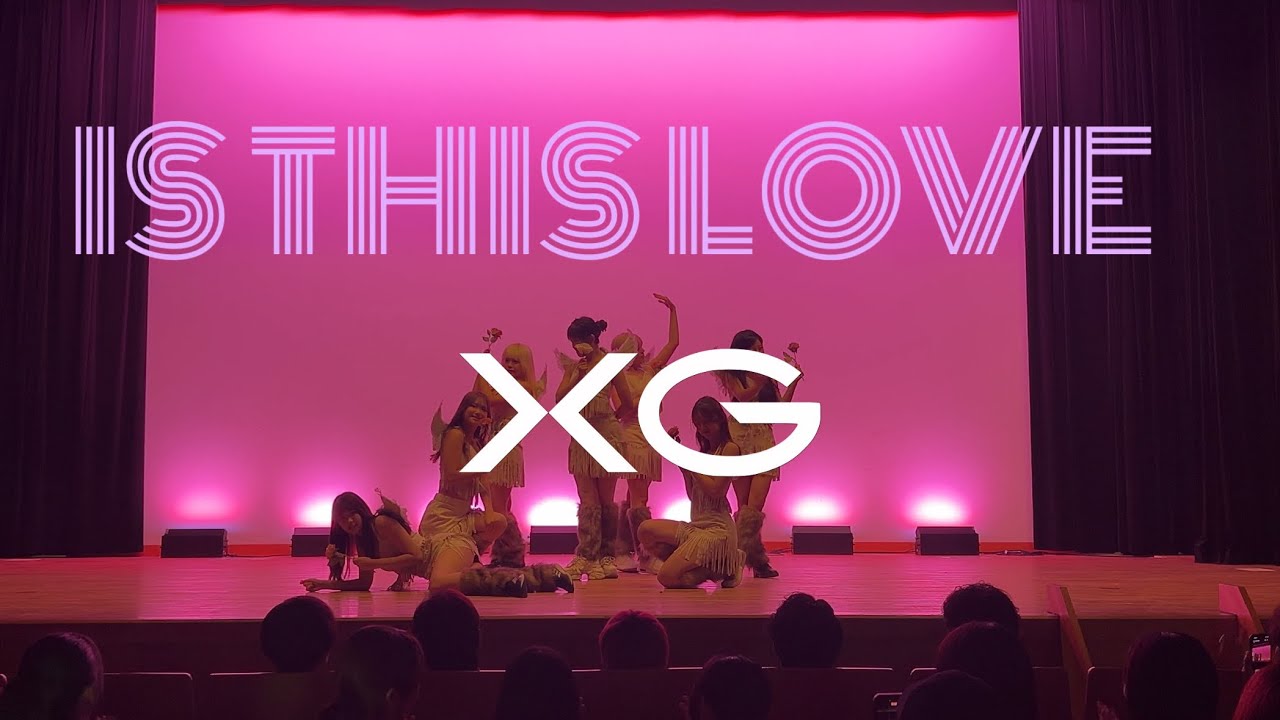[2025年雄飛祭公演] IS THIS LOVE / XG