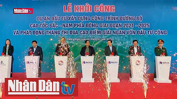 Thủ tướng phát lệnh khởi công đồng loạt 12 dự án cao tốc Bắc - Nam