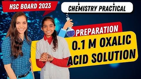 Preparation of 0.1M Oxalic acid Solution| HSC board| sirius Ma