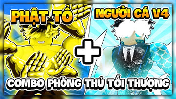 Nếu Bạn Ăn Trái Phật Tổ Với Tộc Cá V4? Siro Siêu Trâu Với Combo Spam Siêu Cấp Trong Blox Fruit