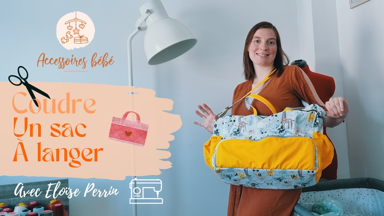 Comment coudre un SAC à LANGER? Accessoires bébés 👶 