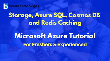 Storage, Azure SQL, Cosmos DB and Redis Caching | Microsoft Azure Tutorial For Beginners