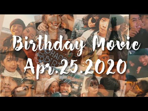 Birthday Movie 彼氏の誕生日動画 Youtube