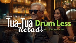 Download Lagu 🎼 DRUM LESS (Minus One Drum) - TUA TUA KELADI –ANGGUN C SASMI – JAZZ FUSION COVER | Domba Studio MP3