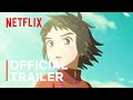 Child of Kamiari Month | Official Trailer | Netflix