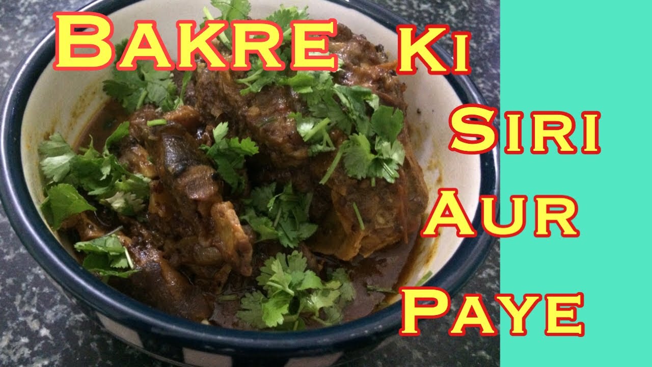 winter specials in the winelands Bakre Ki Siri aur Paye/Goat’s Head and Trotters/Mundi aur paye ka salan