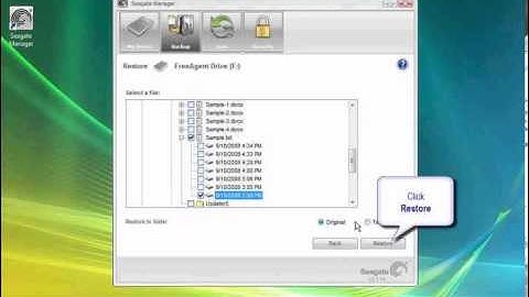 Seagate Manager - Backing Up & Restoring Data and Restoring Backup to Original Location