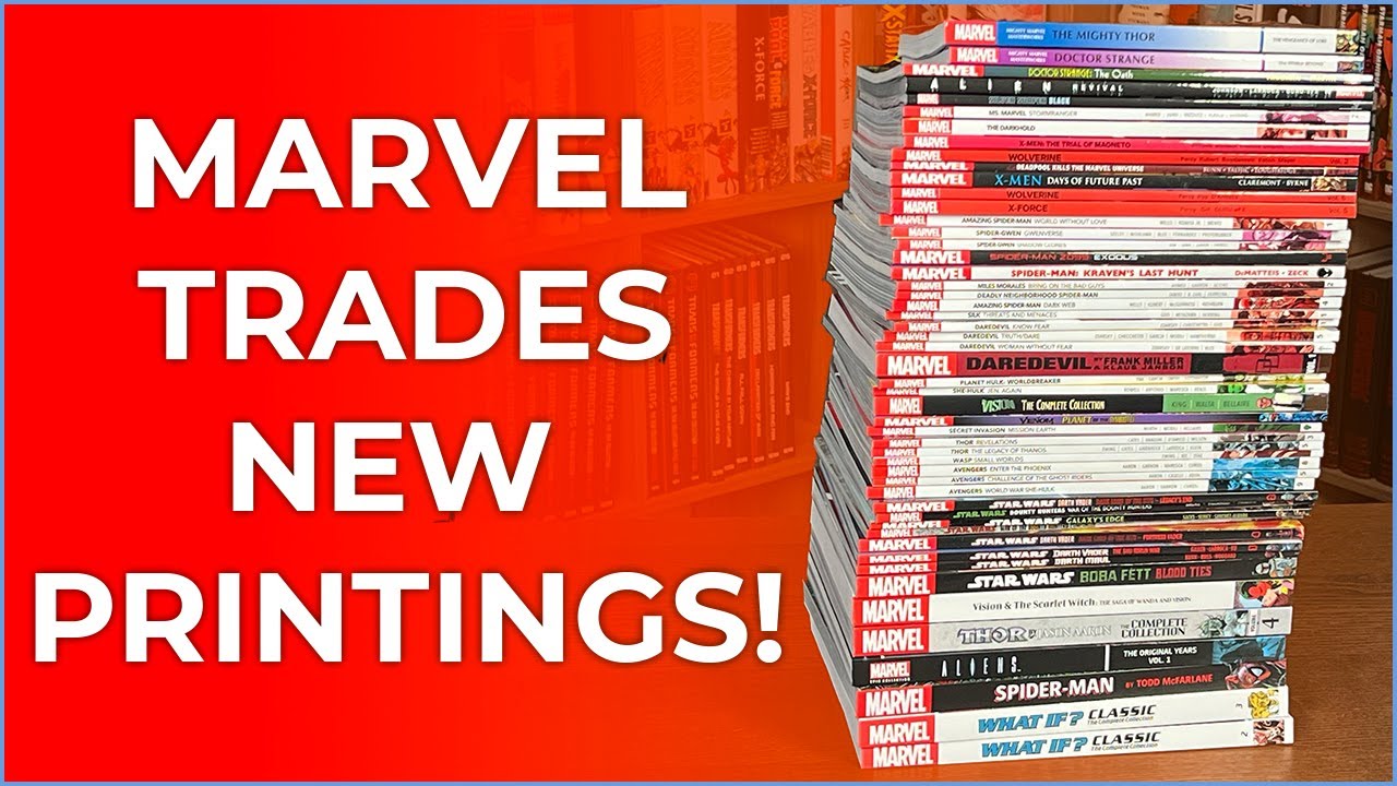 Marvel Trades NEW PRINTINGS 07/02/23 Overview! Some Nice Reprint