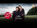 حصريااا الحلقة 27 من المسلسل التركي ورود و ذنوب مدبلج  