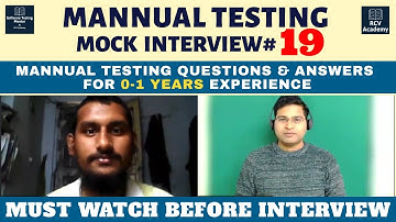 Software Testing Mock Interview for 0-2 Years Experience - Manual Testing Mock Interview