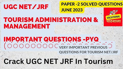 Crack the NTA UGC NET /JRF Tourism Administration and Management Exam with Solved Questions#ugc net