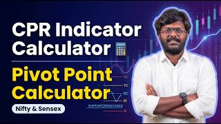 CPR Indicator Calculator | Pivot Point Calculator for Nifty & Sensex