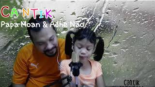CANTIK - KAHITNA COVER NAOMI MOAN
