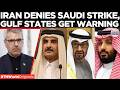 'FALSE FLAG': Iran Denies Saudi Attack; Issues Stark Warning To Gulf States Amid Israel Crisis